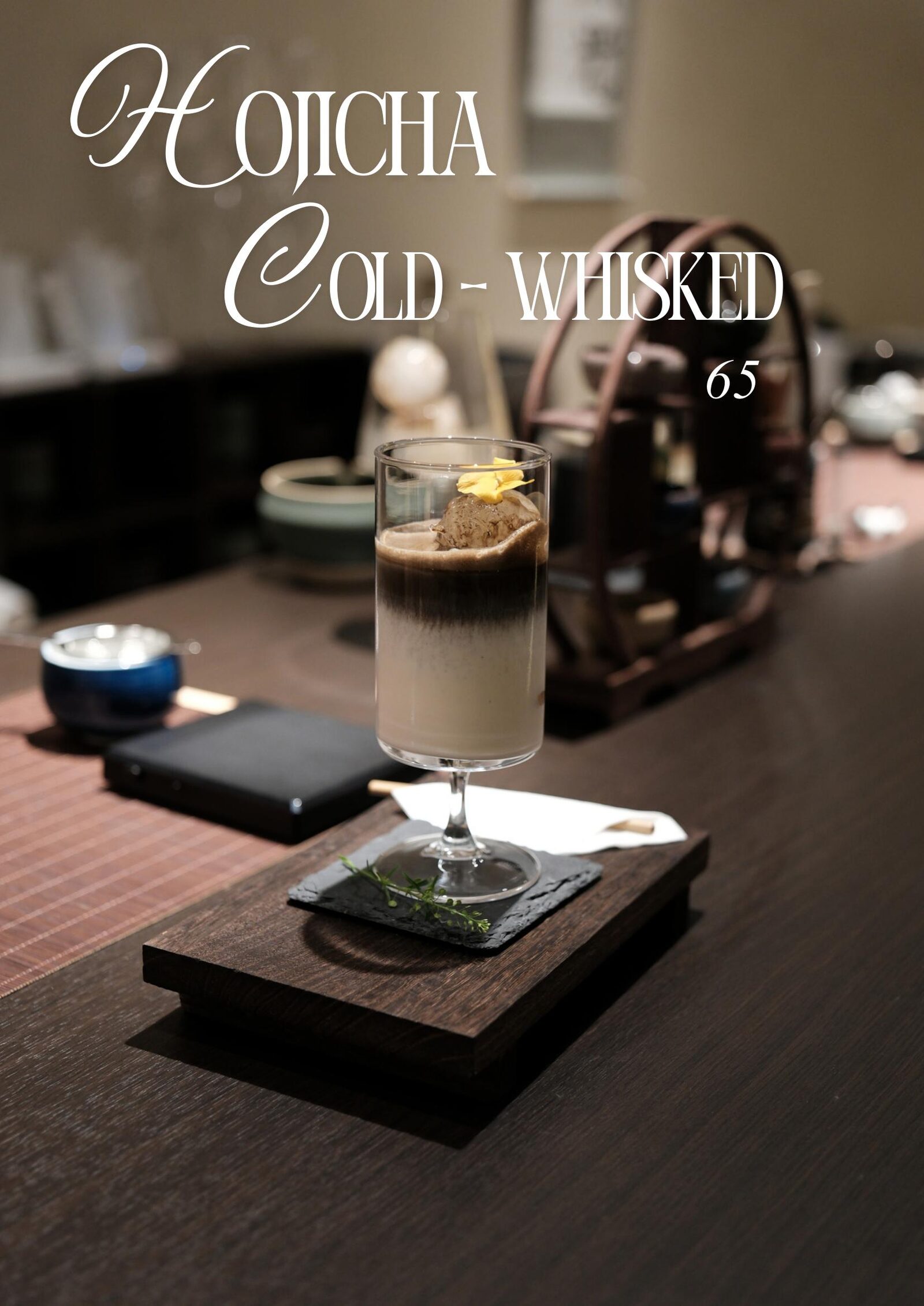 Hojicha Cold-Whisked — hojicha được đánh lạnh bằng chasen tre